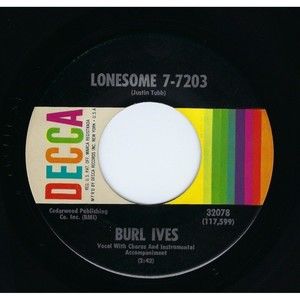Burl Ives Vinyl 45 Lonesome 7-7203 / Hollow Words on Decca VG+ Country Pop